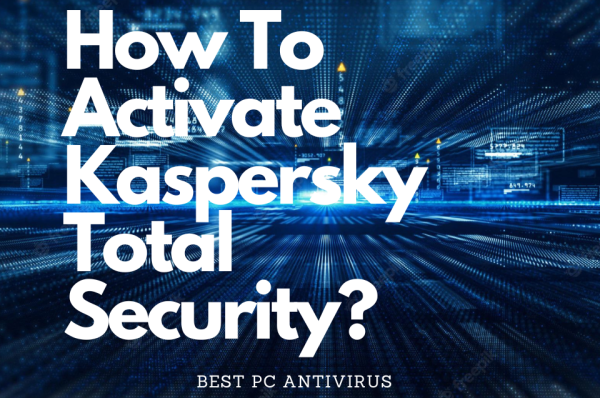 Activate Kaspersky Total Security
