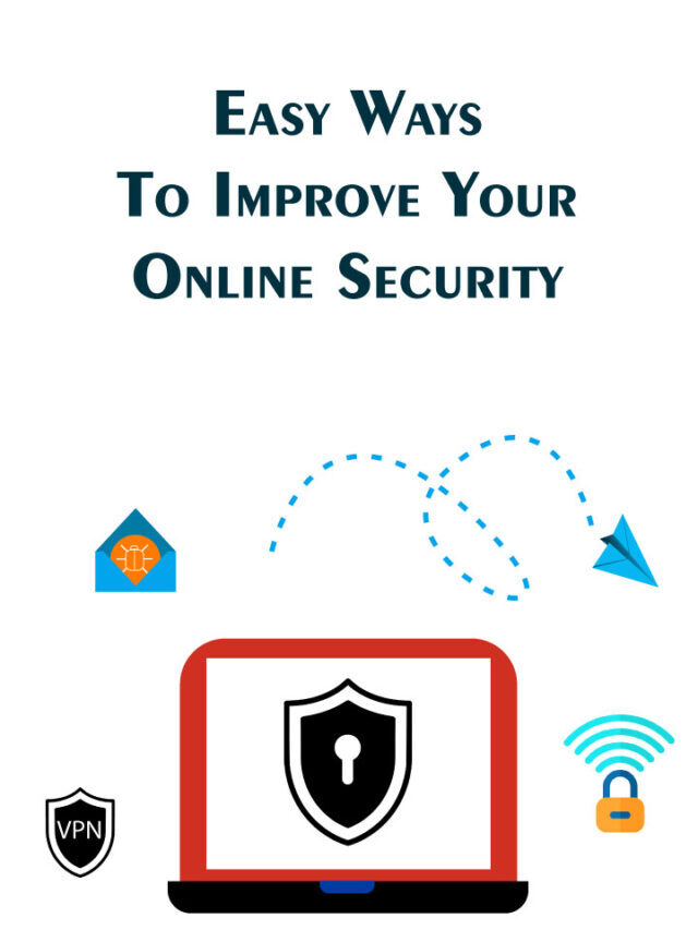 Easy Ways to Improve Your Online Security