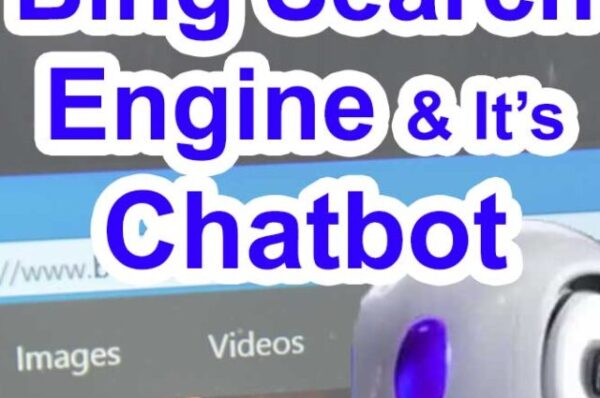 Features of Bing & it's Chatbot?
