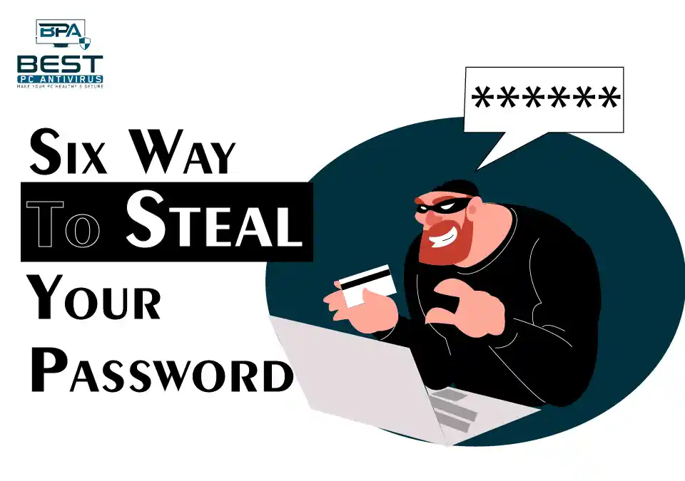 steal your password